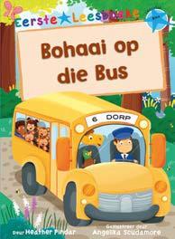 Eerste Leesboeke: Bohaai op die bus