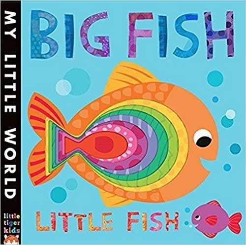 Big Fish Little Fish Board Book